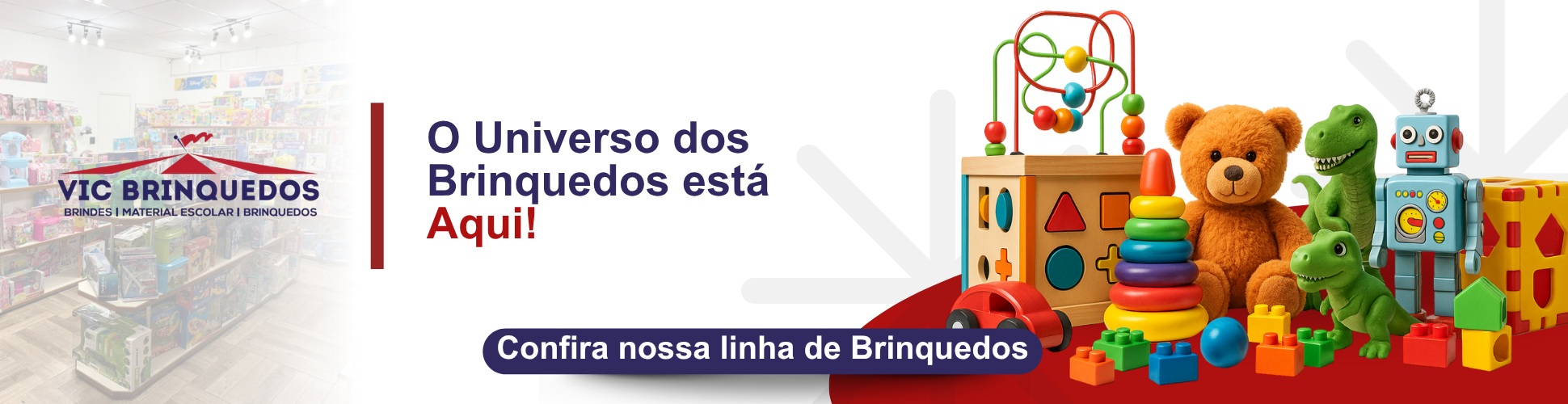 Brinquedos e Material Escolar